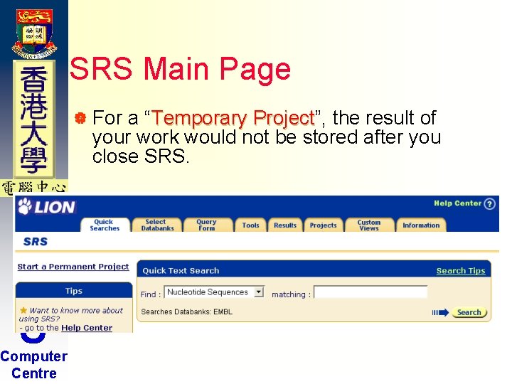 SRS Main Page | For a “Temporary Project”, Project the result of your work SRS Main Page | For a “Temporary Project”, Project the result of your work