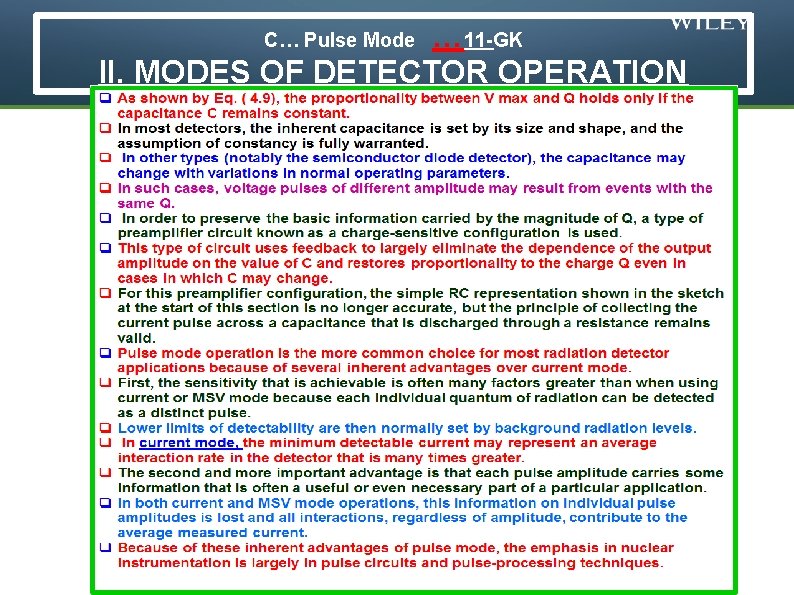 … 11 -GK II. MODES OF DETECTOR OPERATION C… Pulse Mode © 2014 John