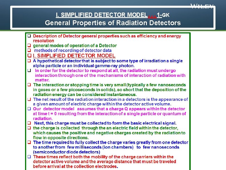 I. SIMPLIFIED DETECTOR MODEL … 1 -GK General Properties of Radiation Detectors © 2014