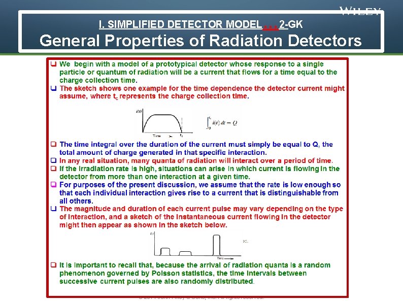 … 2 -GK General Properties of Radiation Detectors I. SIMPLIFIED DETECTOR MODEL © 2014