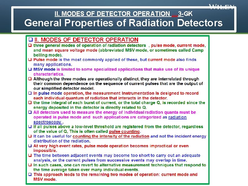 II. MODES OF DETECTOR OPERATION … 3 -GK General Properties of Radiation Detectors ©