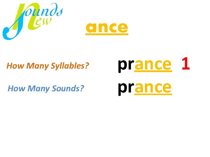 ance prance 1 How Many Sounds? mi / nu prance 1 virus just How