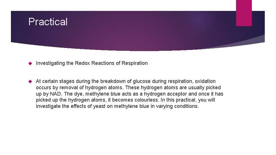 Practical Investigating the Redox Reactions of Respiration At certain stages during the breakdown of Practical Investigating the Redox Reactions of Respiration At certain stages during the breakdown of