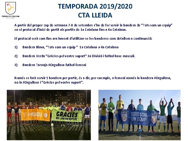 TEMPORADA 2019/2020 CTA LLEIDA A partir del proper cap de setmana 7 -8 de