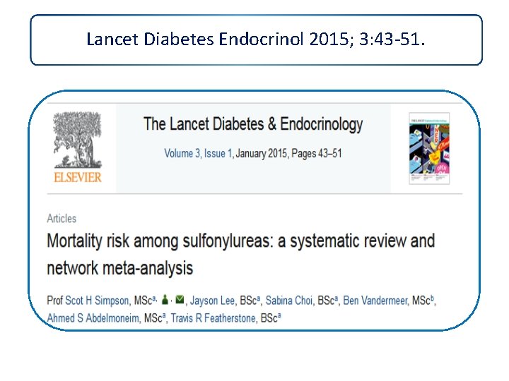 Lancet Diabetes Endocrinol 2015; 3: 43‐ 51. 