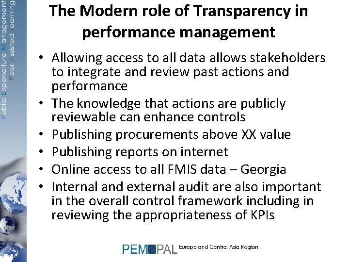 The Modern role of Transparency in performance management • Allowing access to all data