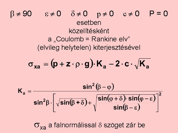 b 90 e 0 d 0 p 0 c 0 esetben közelítésként a „Coulomb