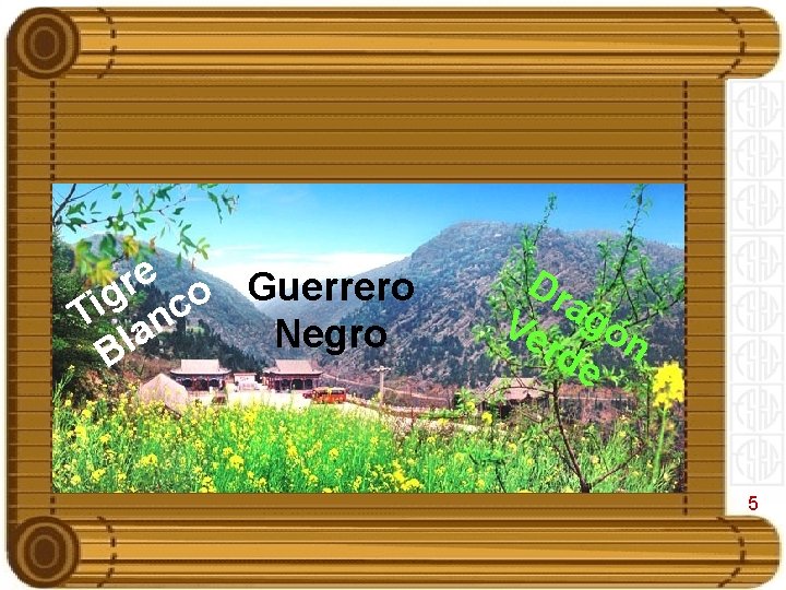 e r Guerrero o g Ti anc Negro l B Dr Ve agó rd