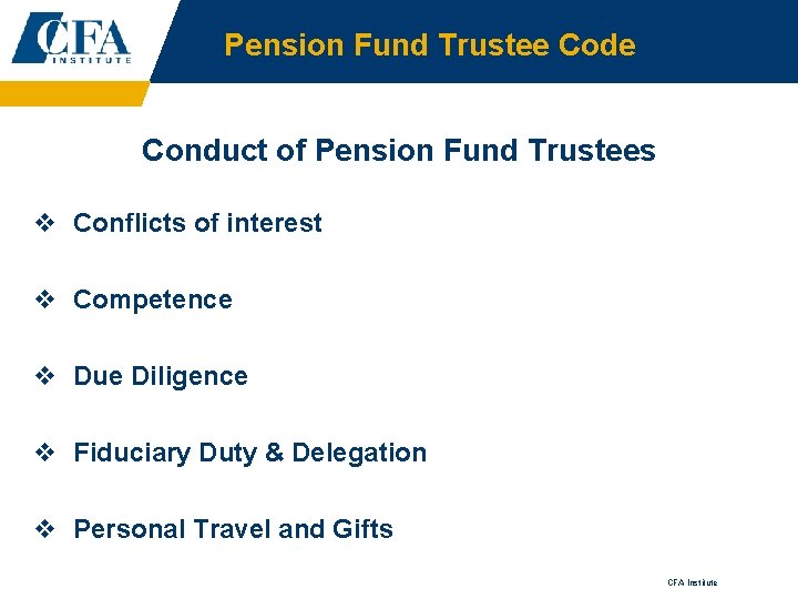 Pension Fund Trustee Code Conduct of Pension Fund Trustees v Conflicts of interest v