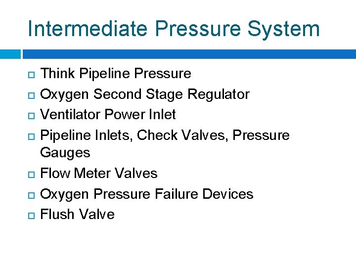 Intermediate Pressure System Think Pipeline Pressure Oxygen Second Stage Regulator Ventilator Power Inlet Pipeline