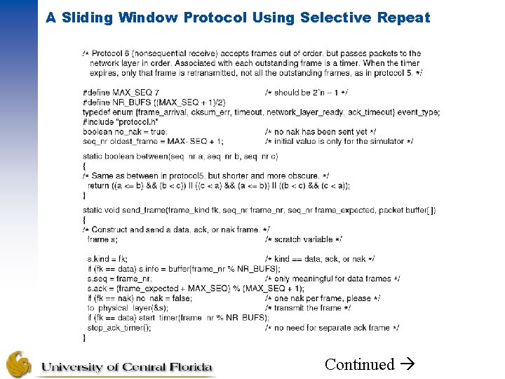 A Sliding Window Protocol Using Selective Repeat Continued 