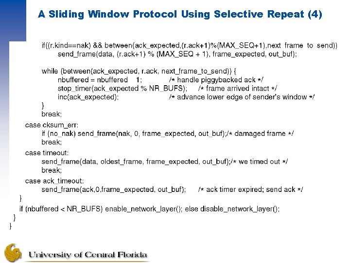 A Sliding Window Protocol Using Selective Repeat (4) 