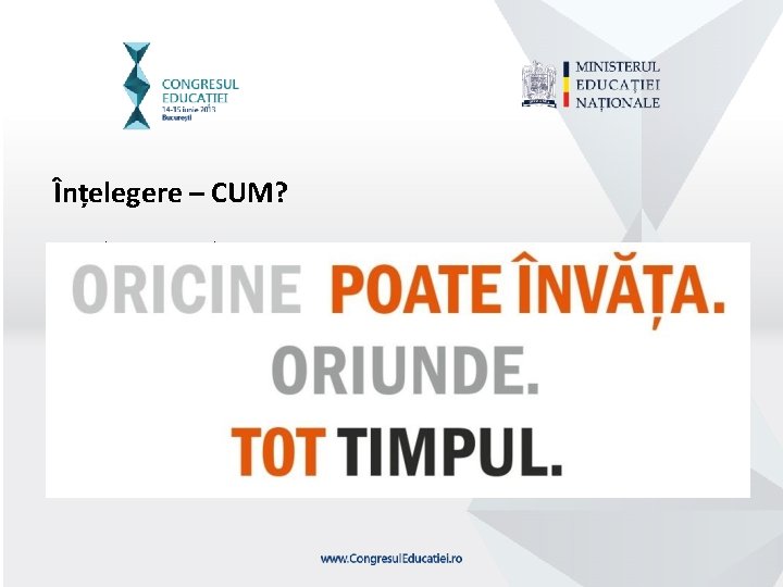 Înțelegere – CUM? - Fiind conștienți de realitatea zilelor noastre 