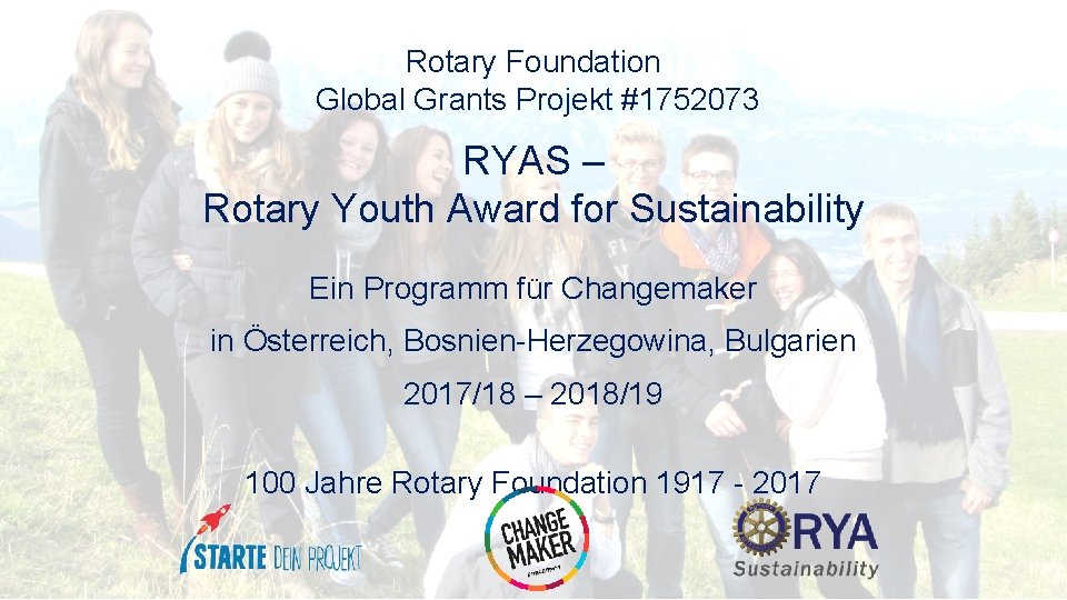 Rotary Foundation Global Grants Projekt #1752073 RYAS – Rotary Youth Award for Sustainability Ein