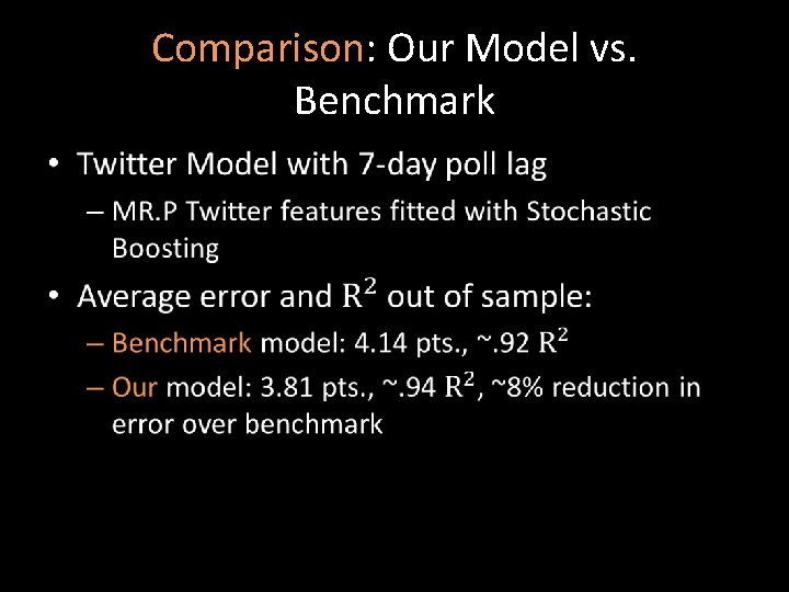 Comparison: Our Model vs. Benchmark • 