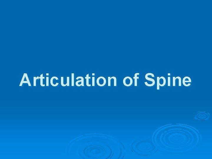 Articulation of Spine 
