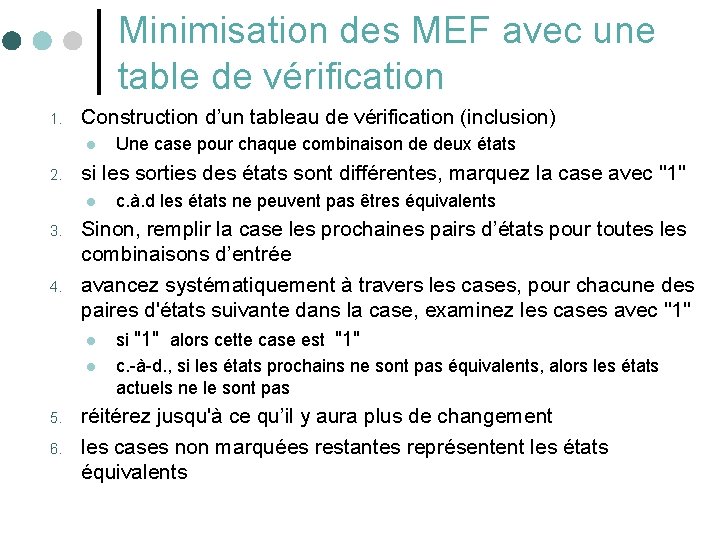 Minimisation des MEF avec une table de vérification 1. Construction d’un tableau de vérification