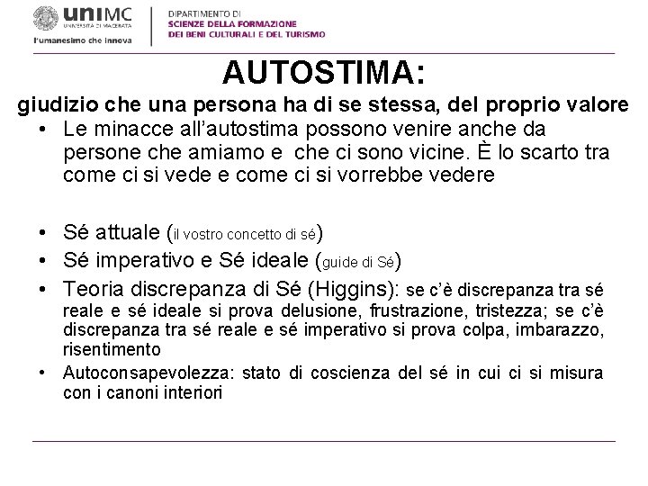 AUTOSTIMA: giudizio che una persona ha di se stessa, del proprio valore • Le AUTOSTIMA: giudizio che una persona ha di se stessa, del proprio valore • Le