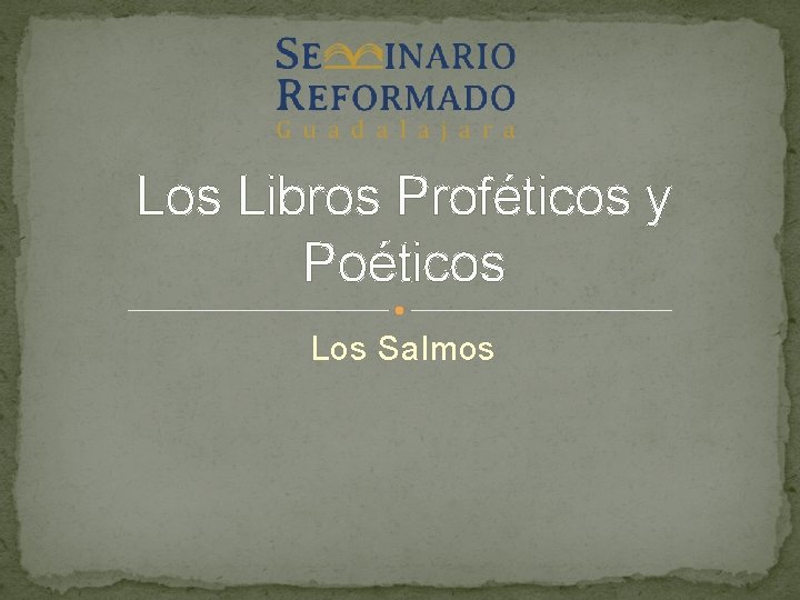 Los Libros Proféticos y Poéticos Los Salmos 