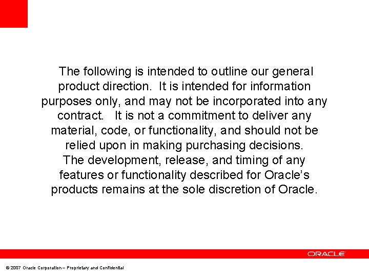 The following is intended to outline our general product direction. It is intended for