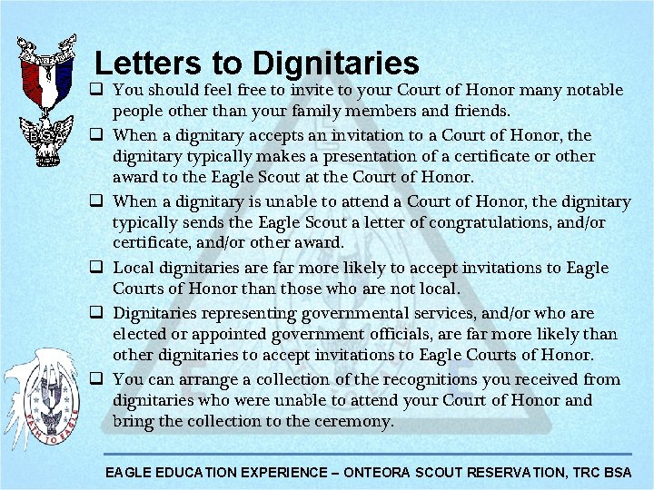 Letters to Dignitaries q You should feel free to invite to your Court of