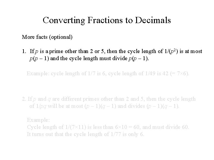 Converting Fractions to Decimals More facts (optional) 1. If p is a prime other
