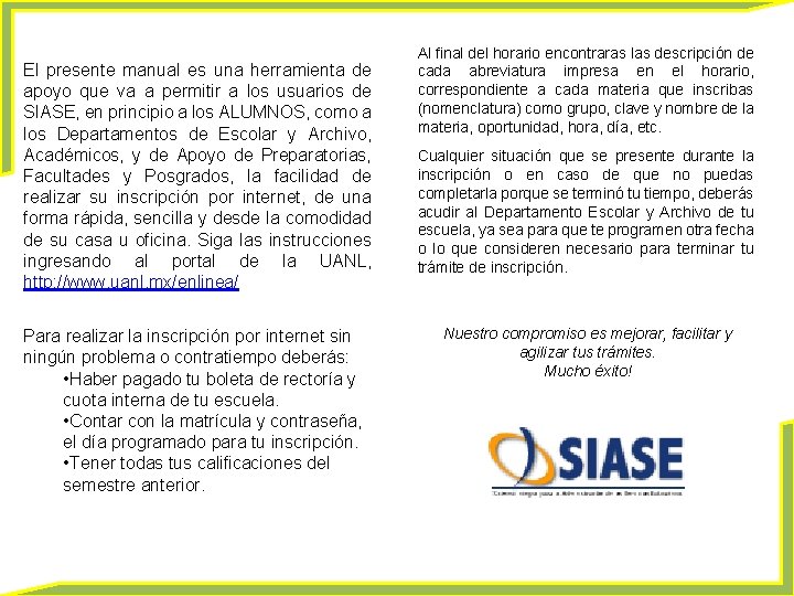 El presente manual es una herramienta de apoyo que va a permitir a los