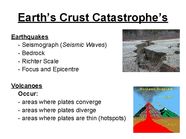 Earth’s Crust Catastrophe’s Earthquakes - Seismograph (Seismic Waves) - Bedrock - Richter Scale -