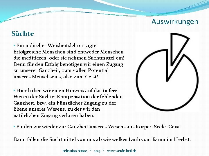 Auswirkungen Süchte • Ein indischer Weisheitslehrer sagte: Erfolgreiche Menschen sind entweder Menschen, die meditieren, Auswirkungen Süchte • Ein indischer Weisheitslehrer sagte: Erfolgreiche Menschen sind entweder Menschen, die meditieren,