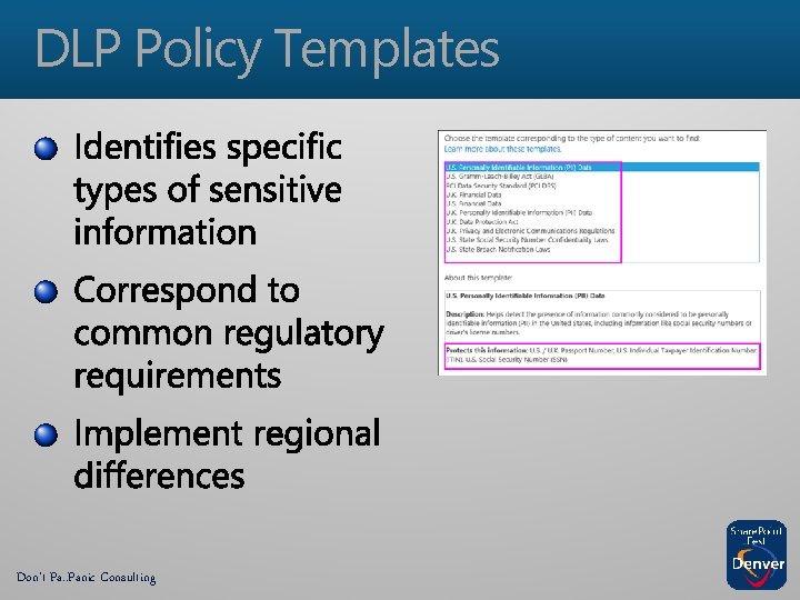 DLP Policy Templates Don’t Pa. . Panic Consulting 