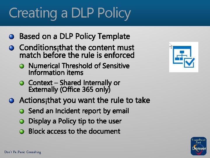 Creating a DLP Policy Don’t Pa. . Panic Consulting 