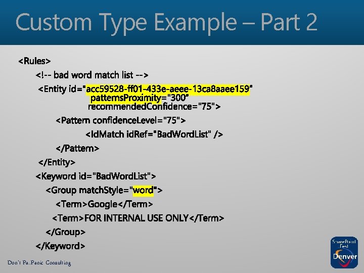 Custom Type Example – Part 2 Don’t Pa. . Panic Consulting 