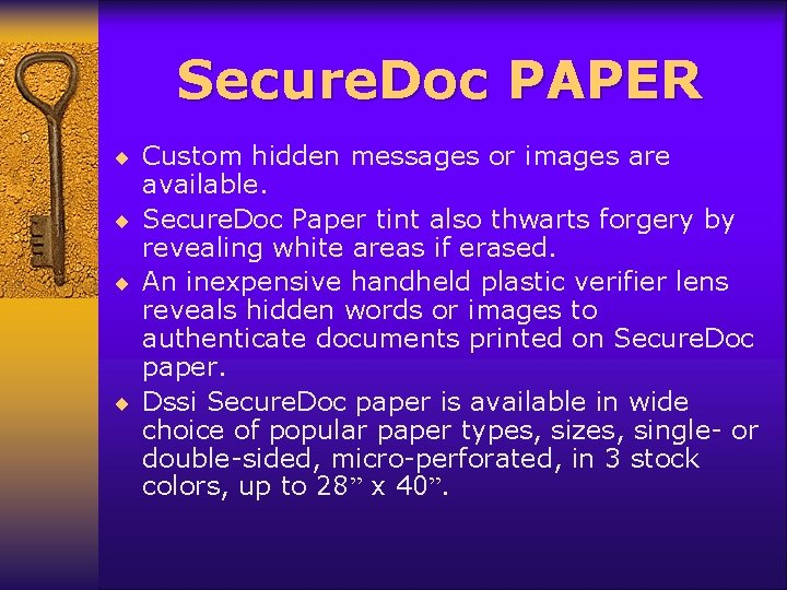 Secure. Doc PAPER ¨ Custom hidden messages or images are available. ¨ Secure. Doc