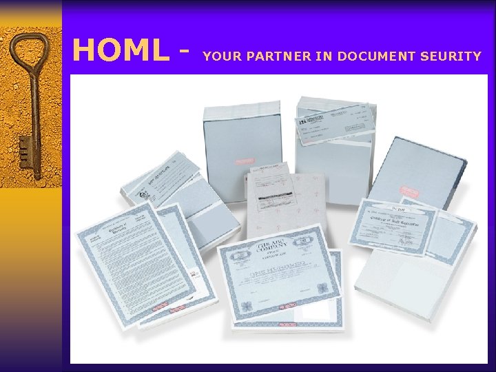 HOML - YOUR PARTNER IN DOCUMENT SEURITY 
