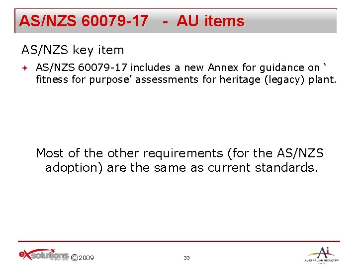 AS/NZS 60079 -17 - AU items AS/NZS key item ª AS/NZS 60079 -17 includes