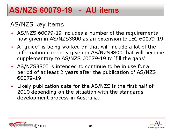 AS/NZS 60079 -19 - AU items AS/NZS key items ª AS/NZS 60079 -19 includes