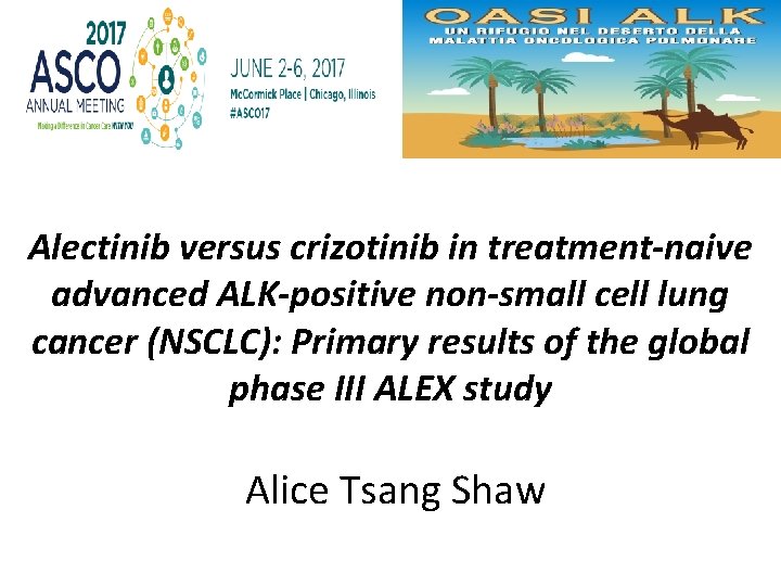 Alectinib versus crizotinib in treatment-naive advanced ALK-positive non-small cell lung cancer (NSCLC): Primary results