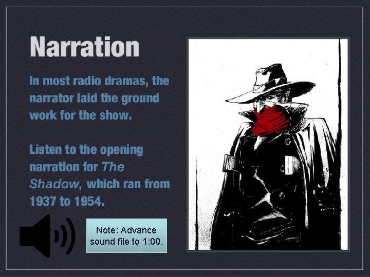 Note: Advance sound file to 1: 00. Note: Advance sound file to 1: 00.