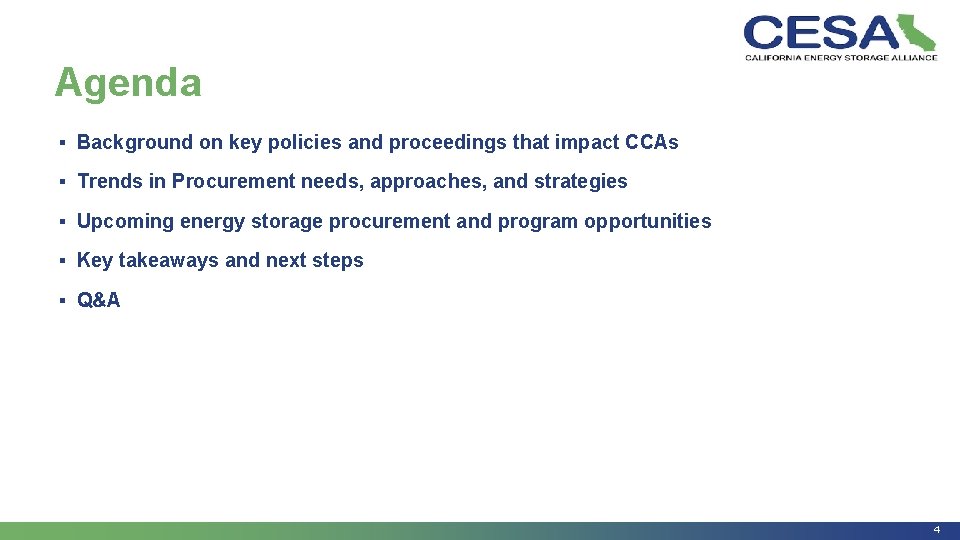 Agenda ▪ Background on key policies and proceedings that impact CCAs ▪ Trends in