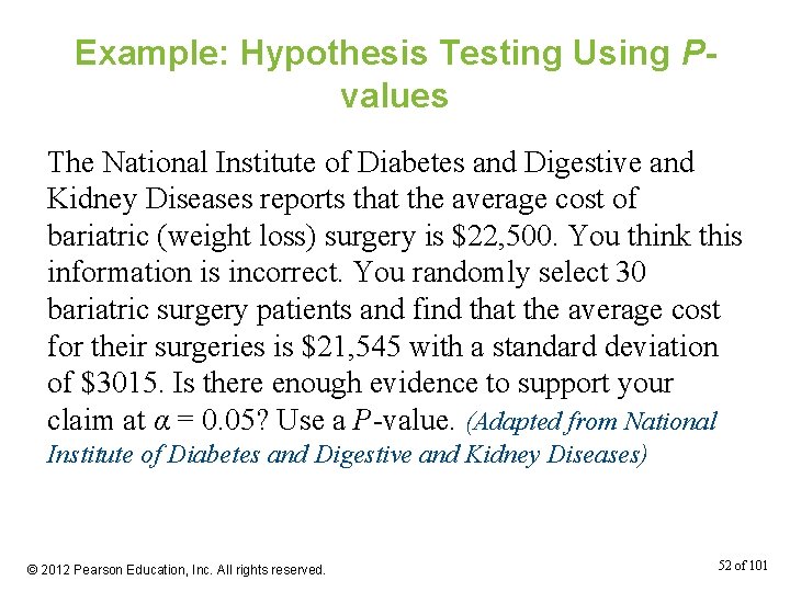 Example: Hypothesis Testing Using Pvalues The National Institute of Diabetes and Digestive and Kidney
