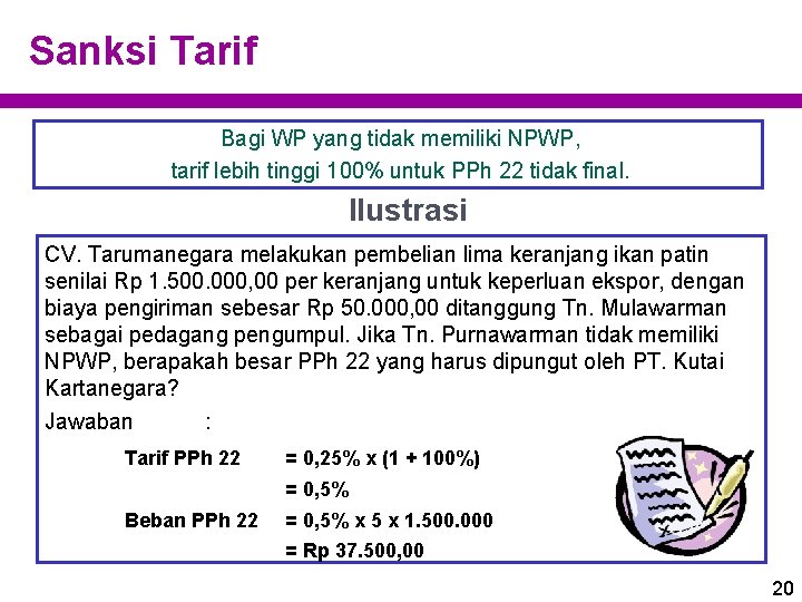 Sanksi Tarif Bagi WP yang tidak memiliki NPWP, tarif lebih tinggi 100% untuk PPh