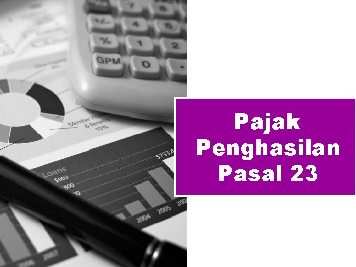 Pajak Penghasilan Pasal 23 