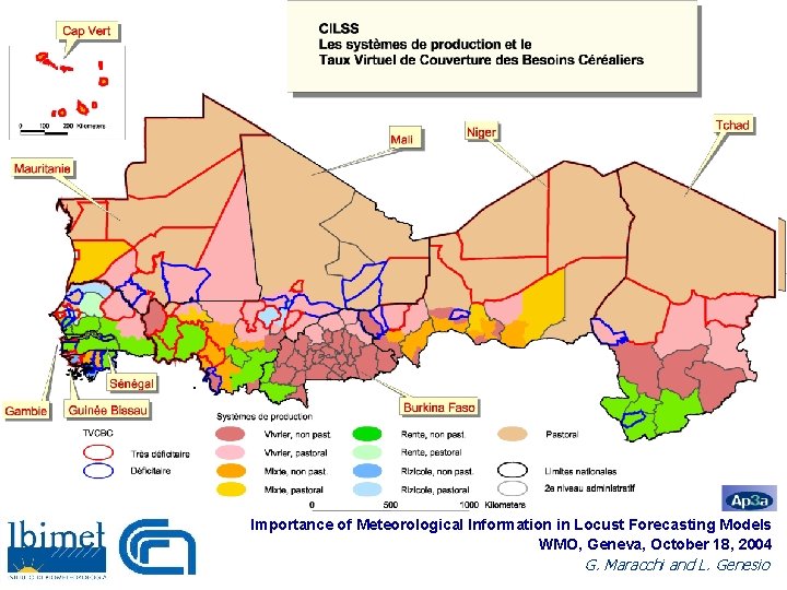 Importance of Meteorological Information in Locust Forecasting Models WMO, Geneva, October 18, 2004 G.