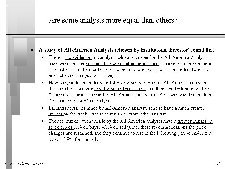 Are some analysts more equal than others? A study of All-America Analysts (chosen by