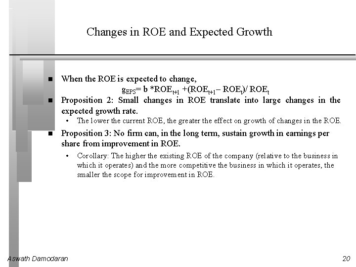 Changes in ROE and Expected Growth When the ROE is expected to change, g.