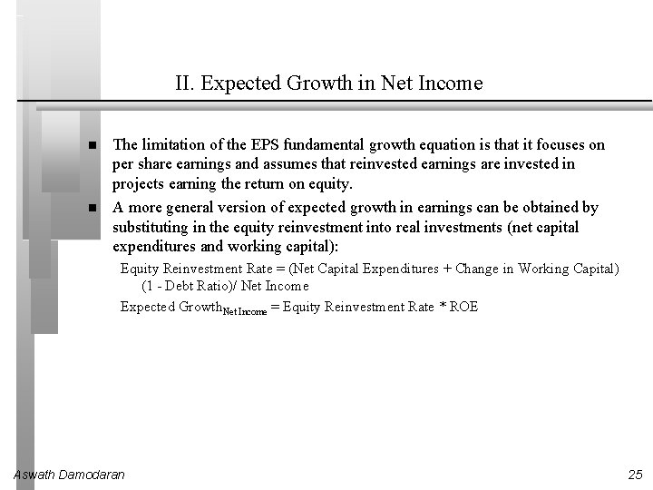 II. Expected Growth in Net Income The limitation of the EPS fundamental growth equation