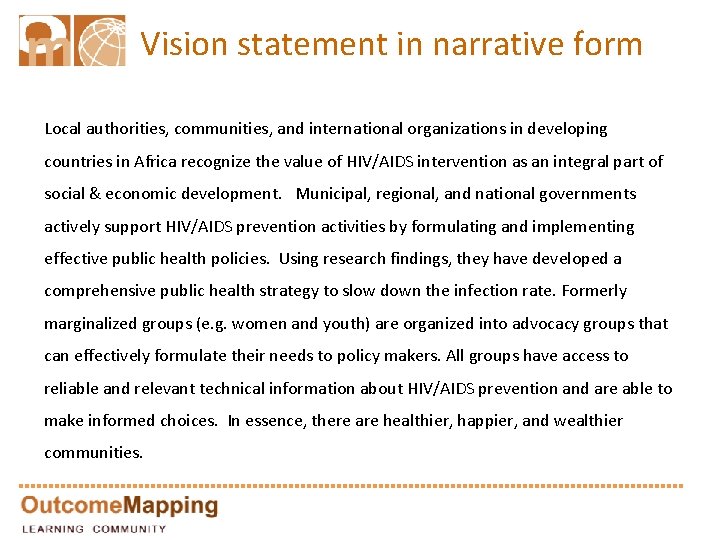 Vision statement in narrative form Local authorities, communities, and international organizations in developing countries
