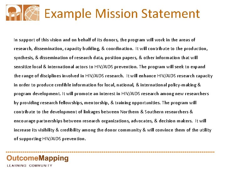 Example Mission Statement In support of this vision and on behalf of its donors,