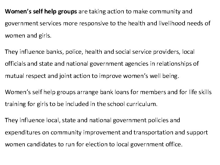 Women’s self help groups are taking action to make community and government services more