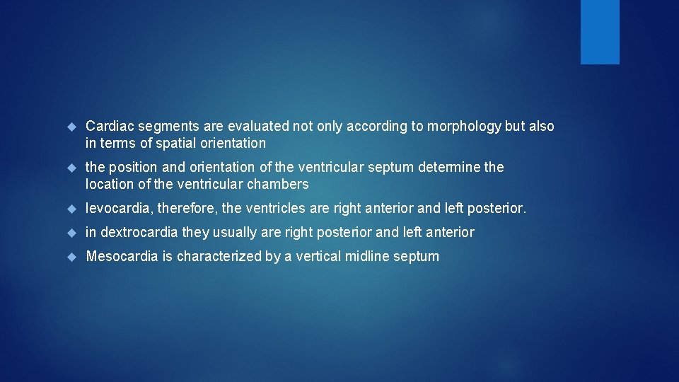  Cardiac segments are evaluated not only according to morphology but also in terms